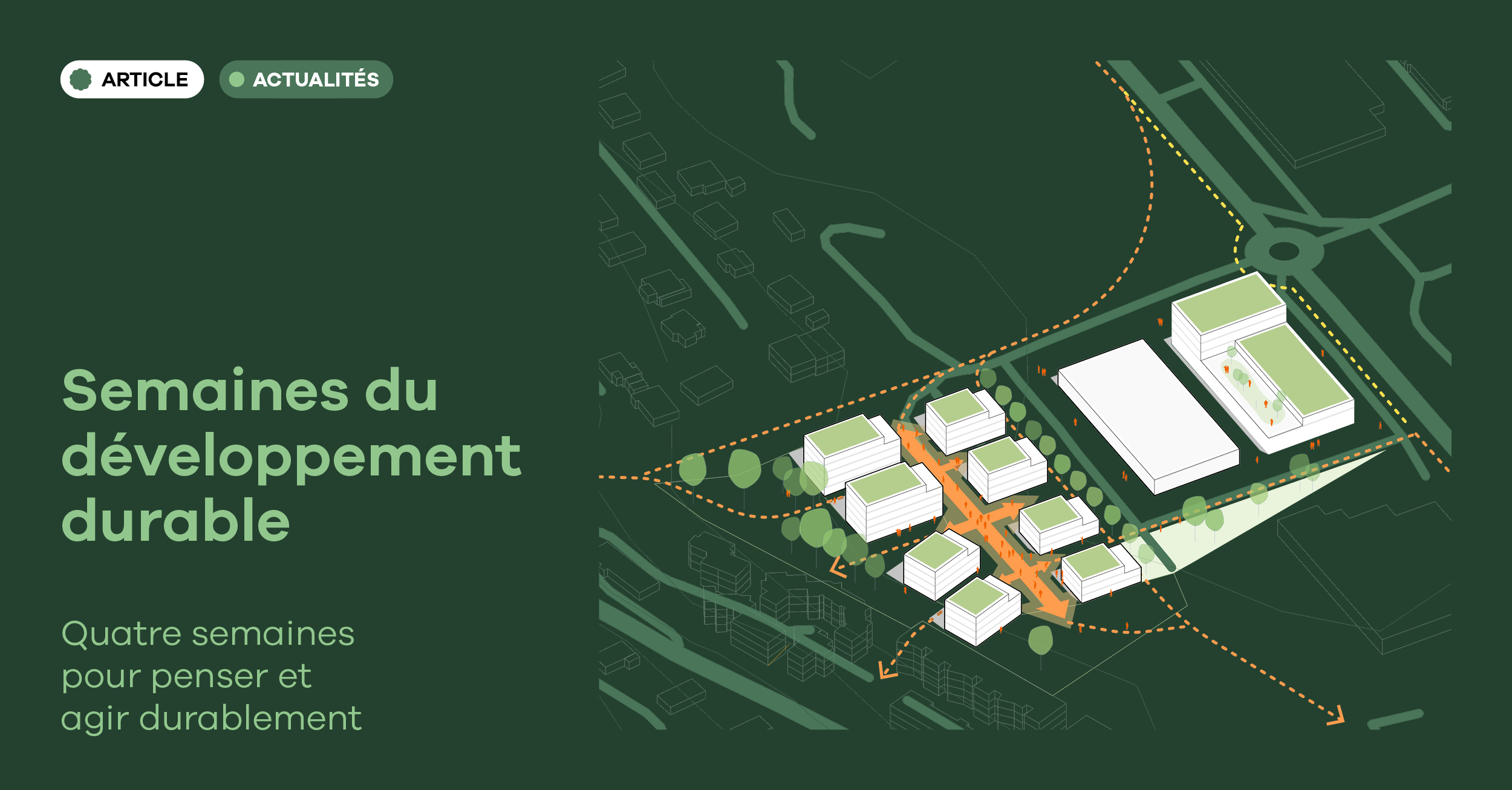 Quatre semaines pour penser et agir durablement